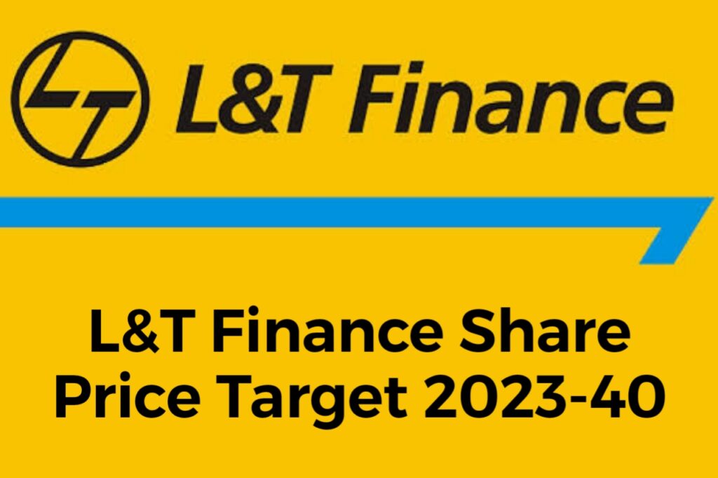 L&T Finance Share price target 2023-40